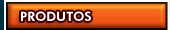 Produtos